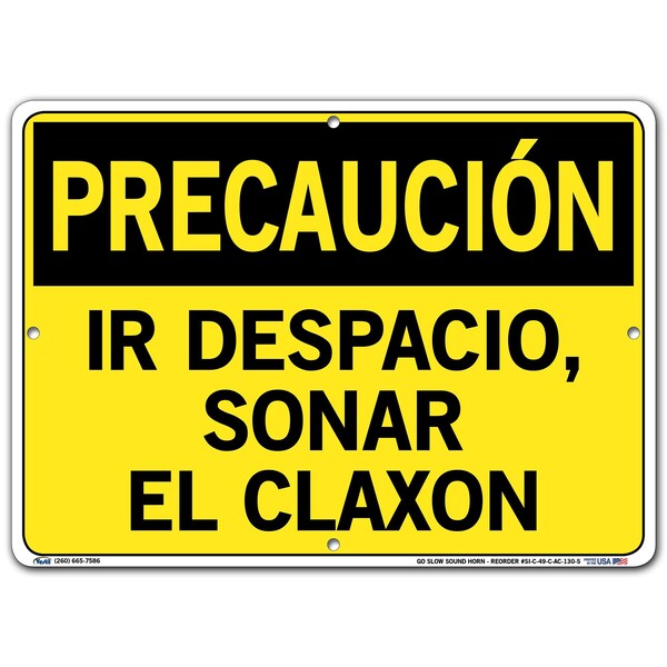 Aluminum Composite Sign, 10-1/2" Height, 14-1/2" Width, Aluminum Composite, Rectangle, Spanish